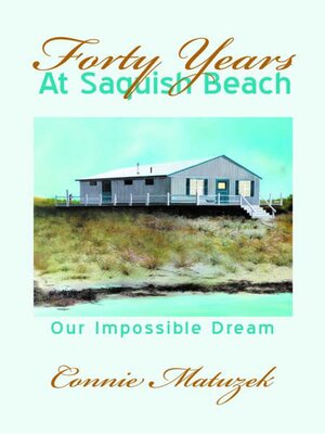 cover image of Forty Years At Saquish Beach
